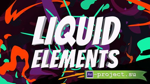 Videohive: Liquid Elements - Project for After Effects 