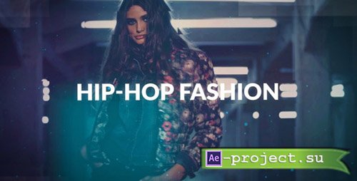 Videohive: Hip Hop Fashion 20587460 - Project for After Effects 