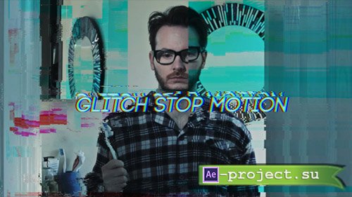 Videohive: Glitch Stop Motion - Motion Graphics 