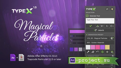 Videohive: TypeX - Text Animation Tool | Magical Particles Pack: Handwritten Calligraphy Titles - Project for After Effects 