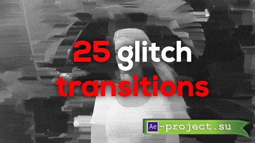 25 Glitch Transitions Presets 80770 - After Effects Templates