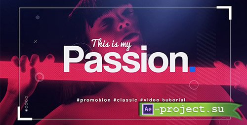 Videohive: Passion 20891576  - Project for After Effects  
