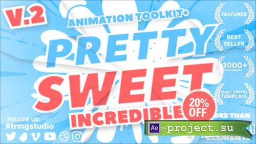 Videohive: Pretty Sweet - 2D Animation Toolkit V2 - Project for After Effects