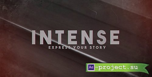 Videohive: Intense 19994939 - Project for After Effects 
