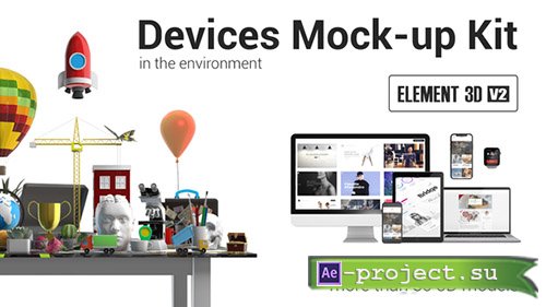 Videohive: Devices Mock-up Kit in Environment - Project for After Effects 
