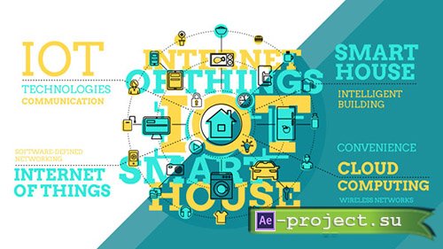 Videohive: Internet Of Things And Smart Home Infographics 20315704 - Project for After Effects 