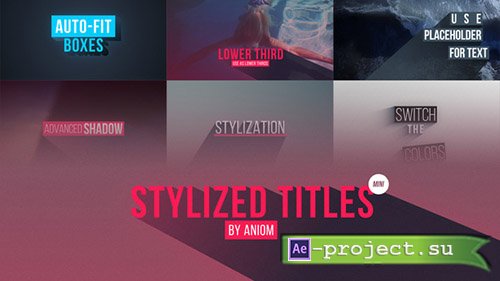 Videohive: Stylized Titles - Project for After Effects 