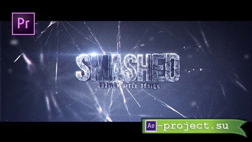 Videohive: Smashed Title Designs - Premiere Pro Templates 
