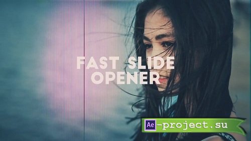 Fast Slide Opener 73323 - After Effects Templates
