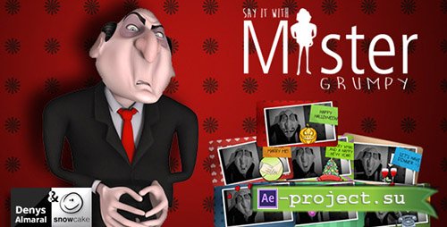 Videohive: Say It With Mister Grumpy  - Project for After Effects 