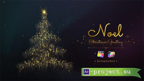 Videohive: Noel - Christmas Greetings for Final Cut Pro & Apple Motion Templates 