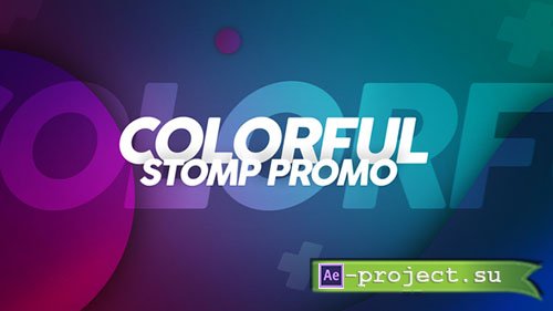Videohive: Colorful Stomp Promo - Project for After Effects 
