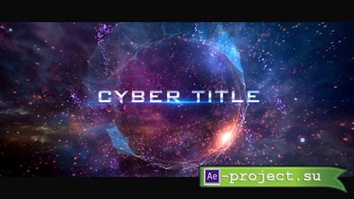 Videohive: Cyber TItle Opener - Project for After Effects 