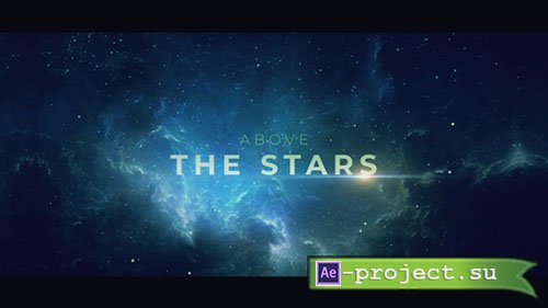 Videohive: Above the Stars - Project for After Effects 