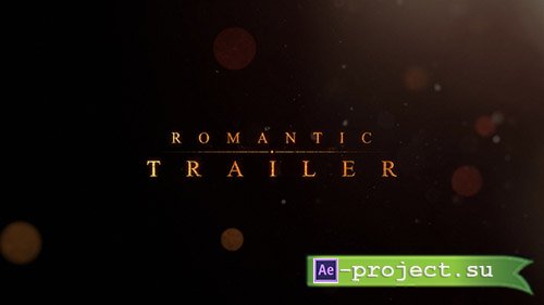 Videohive: Romantic | Trailer Titles - Project for After Effects 