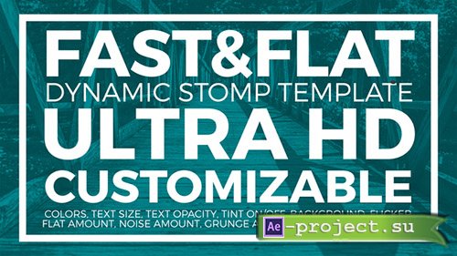 Videohive: Flat & Fast Stomp - Project for After Effects 