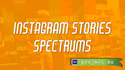 Videohive: Instagram Stories Spectrums - Project for After Effects
