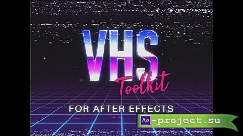 VHS Toolkit for After Effects - Project for After Effects (Videohive)