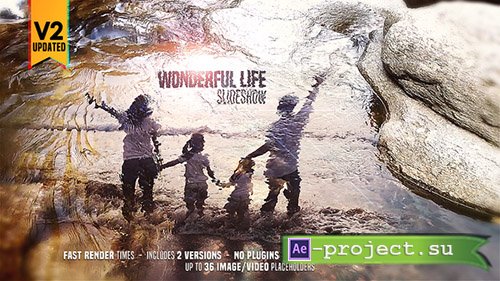 Videohive: Wonderful Life Slideshow - Project for After Effects