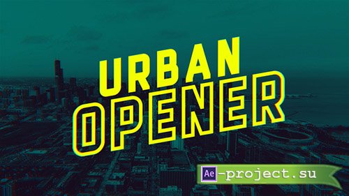 Videohive: Urban Opener 21707877 - Project for After Effects 