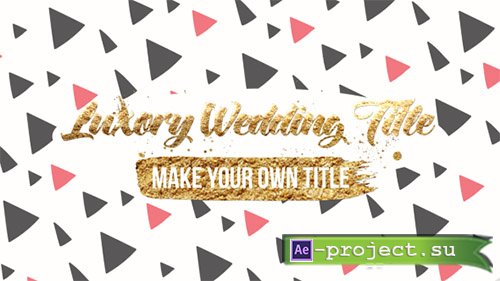 Videohive: Luxory Wedding Title Kit - Project for After Effects 