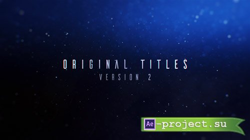 Videohive: Original Titles V2 - Project for After Effects 