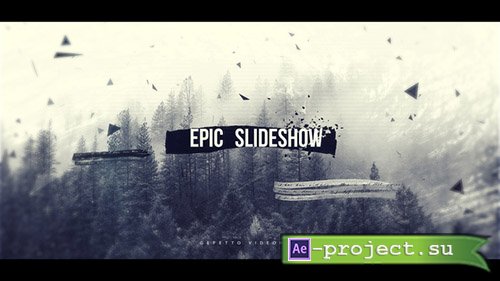 Videohive: Epic Slideshow I Opener - Project for After Effects 