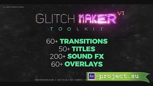 GlitchMaker Toolkit: 350+ Elements After Effects Templates 