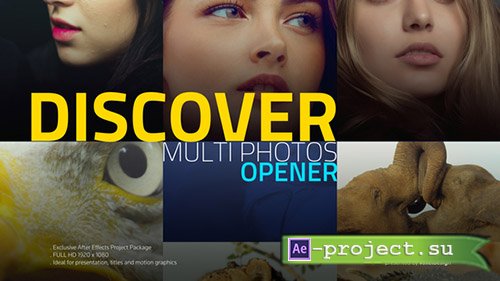Videohive: Discover Multi Photos Opener - Project for After Effects 