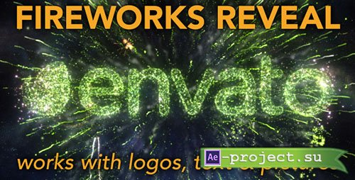 Videohive: Fireworks Reveal - for logos, text and pictures - Project for After Effects 