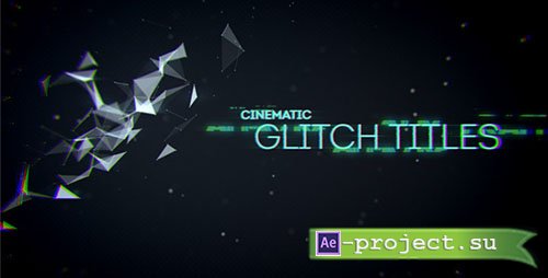 Videohive: Cinematic Glitch Titles - Project for After Effects 