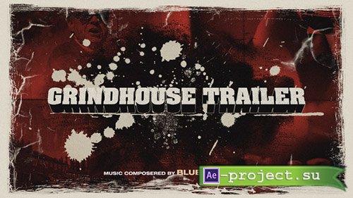Videohive: Grindhouse Trailer - Project for After Effects 