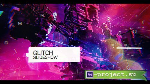Videohive: Glitch Slideshow 20424969 - Project for After Effects 