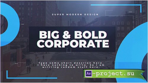 Videohive: Big & Bold Corporate - Project for After Effects 