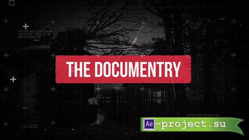Videohive: The Documentary 23324428 - Project for After Effects 