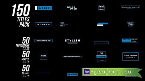 Videohive: 150 Titles pack - Project for After Effects 