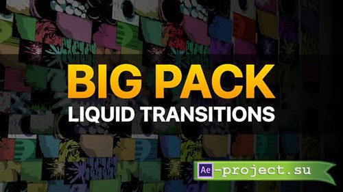 Videohive: Liquid Transitions Big Pack - Project for After Effects 