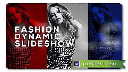 Videohive: Slideshow Fashion Dynamic - Project for After Effects 