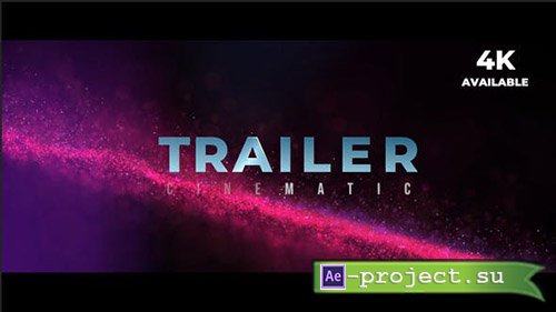 Videohive: Cinematic Trailer 23212274 - Project for After Effects 