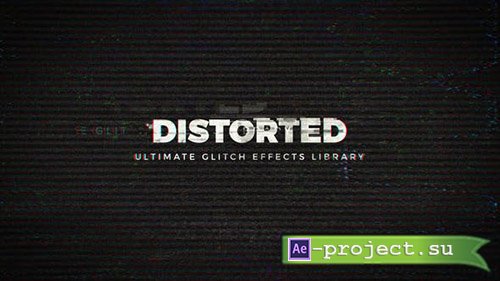 Videohive: Distorted - Ultimate Glitch Effects Library - Project for After Effects 