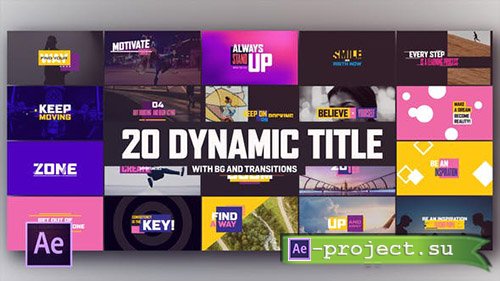 Videohive: Dynamic Modern Titles I Backgrounds - Project for After Effects 