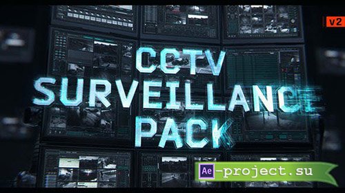 Videohive: CCTV Surveillance Pack - v2 - Project for After Effects 