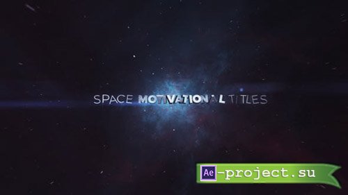 Videohive: Space Motivational Titles - Project for After Effects 
