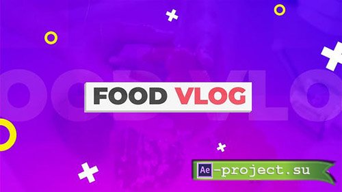 Videohive: Food Vlog Pack - Project for After Effects 