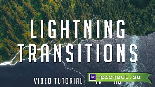 Videohive: Lightning Transitions Pack - Project for After Effects 