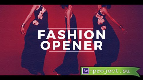 Videohive: Fashion Opener 21715185 - Project for After Effects 