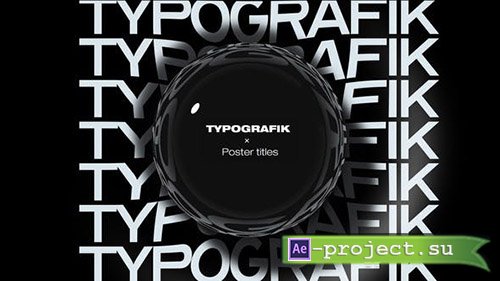 Videohive: Typografik - Kinetic Poster Titles - Project for After Effects 
