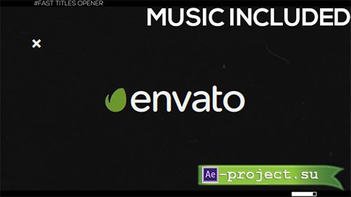 Videohive: Fast Titles Opener 19305399 - Project for After Effects 