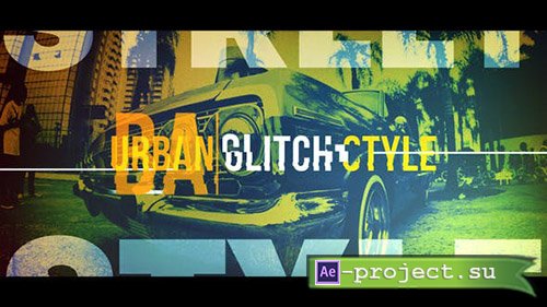 Videohive: Urban Glitch Style - Promo Intro - Project for After Effects 