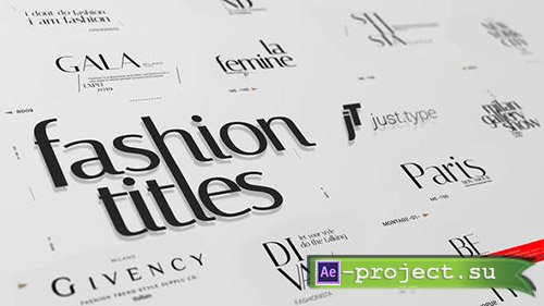Videohive: Just Type | Fashion Titles - Project for After Effects 